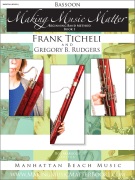 Making Music Matter by Ticheli and Rudgers for Bassoon
