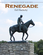 Renegade by Huckeby Ed for Concert Band
