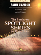Salut D'Amour by Elgar Edward - Glover Andrew - for Solo / Ensemble w/ Band
