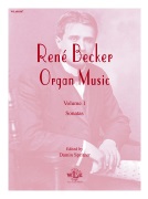Rene Becker Oran Music Vol. 1 Sonatas by Becker Rene - Spritzer Damin - for Organ