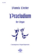 Praeludium for Organ by Decker Pamela for Organ