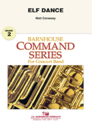 Elf Dance by Conaway Matt for Concert Band