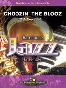 Choozin The Blooz by Vuono Rob for Jazz Ensemble