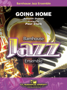 Going Home by Clark Paul for Jazz Ensemble