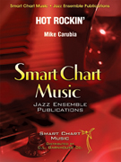Hot Rockin by Carubia Mike for Jazz Ensemble