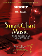 Backstop by Carubia Mike for Jazz Ensemble