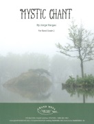 Mystic Chant by Vargas Jorge for Concert Band