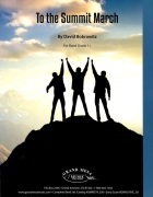To the Summit March by Bobrowitz David for Concert March