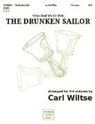 What Shall We Do with the Drunken Sailor by Sea Chantey - Wiltse Carl - for Handbells 5-6 Octave