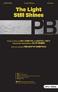 Light Still Shines by Barfoot and Peck - Duren Cliff - for SATB and Piano