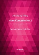 Horn Concerto No. 2 by Plog Anthony for French Horn