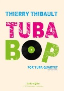 Tuba Bop by Thibault Thierry for 4 Tubas