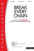 Break Every Chain by Reagan Will - Spacht Joshua - for SATB and Piano
