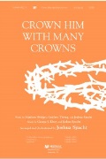 Crown Him with Many Crowns by Elvey and Spacht - Spacht Joshua - Bridges Thring Spa for Stem Mixes