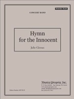 Hymn for the Innocent by Giroux Julie for Concert Band
