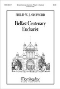 Belfast Centenary Eucharist by Stopford Philip W J for SATB and Organ