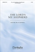 Lord's My Shepherd by Blackwell David for SATB and Piano