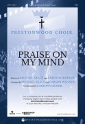 Praise on My Mind by Neale Michael and Nordhoff Krissy - Neale and Wagner - for SATB and Piano