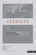 Eternity by Goodine Elizabeth - Knight Bradley - for SATB and Piano