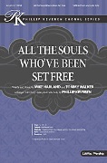 All the Souls Who've Been Set Free by Harland and Walker - Keveren Phillip - for SATB and Piano