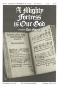 Mighty Fortress Is Our God by Ein Feste Burg - Forrest Dan - Martin Luther for SATB and Organ