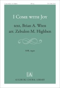 I Come with Joy