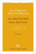 All Creation Held Its Breath