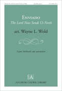 Enviado - The Lord Now Sends Us Forth
