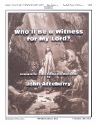 Who'll Be a Witness for My Lord by - Atteberry John - for Handbells 3-5 Octave (African American Spi)