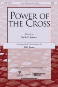 Power of the Cross by Johnson Shelly E. - Duren Cliff - Natalie Grant for SATB and Piano