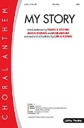My Story by Crosby Ingram and Weaver - Adams Craig - Fanny Crosfor SATB and Piano