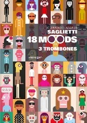 18 Moods by Saglietti Corrado for 3 Trombone