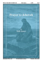 Prayer to Jehovah by Ijames Molly for SATB and Piano