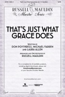 That's Just What Grace Does by Poythress Farren A - Mauldin Russell - for SATB and Piano