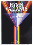 Hymn Variants by - Reed Alfred - for Concert Band