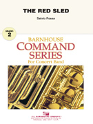 Red Sled The by Fossa Salvio for Concert Band