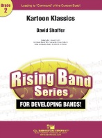 Kartoon Klassics by Shaffer David for Concert Band