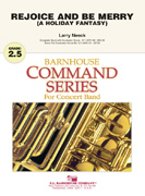 Rejoice And Be Merry by - Neeck Larry - for Concert Band