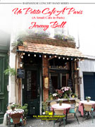 Un Petit Cafe a Paris (A Small Cafe in Paris) by Bell Jeremy for Concert Band