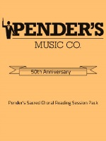Pender's Sacred Choral Reading Session Pack by Fall 2017 for