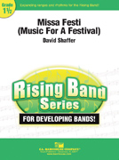 Missa Festi (Music for a Festival) by Shaffer David for Concert Band