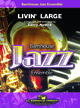 Livin Large by Neeck Larry for Jazz Ensemble