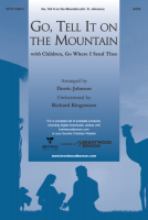 Go Tell It On The Mountain with Children Go Where I Send Thee by - Johnson Derric - for SATB and Piano