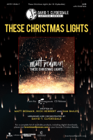 These Christmas Lights by Redman Herbert and Bailey - Clydesdale David - Matt Redman for SATB and Piano
