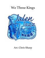 We Three Kings by Sharp Chris for Jazz Ensemble