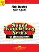 First Decree by Smith Robert W for Concert Band