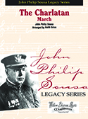 Charlatan The by Sousa John Philip - Brion Keith - for Concert March