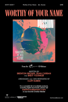 Worthy of Your Name by Brown Curran Younk - Duren Cliff - Passion for SATB and Piano