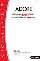Adore by Chalk and Kendrick - Adams Craig - for SATB and Piano