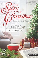 Story of Christmas - Worship the King by Barfoot Phil - Duren Cliff - for CD Preview Pak